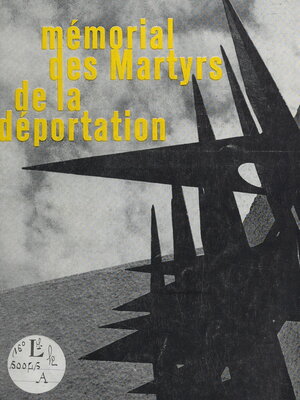 cover image of Mémorial des martyrs de la Déportation